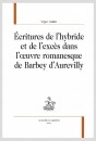 ÉCRITURES DE L’HYBRIDE ET DE L’EXCÈS DANS L’ŒUVRE ROMANESQUE DE BARBEY D’AUREVILLY