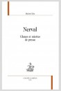 NERVAL GLANES ET MIETTES DE PRESSE