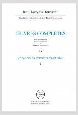 OEUVRES COMPLÈTES. XIV JULIE OU LA NOUVELLE HÉLOÏSE 2 VOL