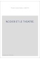 NODIER ET LE THEATRE.