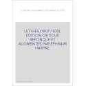 LETTRES (1807-1830). EDITION CRITIQUE REFONDUE ET AUGMENTEE PAR EPHRAIM HARPAZ.