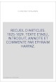 RECUEIL D'ARTICLES. 1825-1829. TEXTE ETABLI, INTRODUIT, ANNOTE ET COMMENTE PAR EPHRAIM HARPAZ.