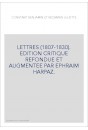 LETTRES (1807-1830). EDITION CRITIQUE REFONDUE ET AUGMENTEE PAR EPHRAIM HARPAZ.