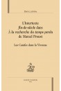 L'INTERTEXTE FIN-DE-SIÈCLE DANS À LA RECHERCHE DU TEMPS PERDU DE MARCEL PROUST