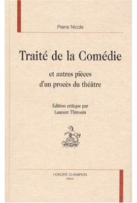 TRAITE DE LA COMEDIE ET AUTRES PIECES D'UN PROCES DU THEATRE