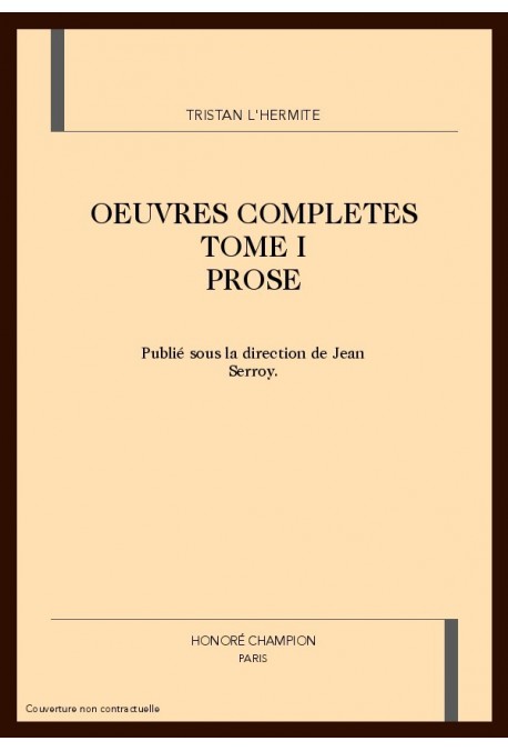 OEUVRES COMPLETES TOME I PROSE
