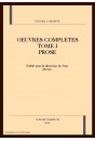 OEUVRES COMPLETES TOME I PROSE