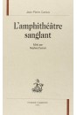 L'AMPHITHEATRE SANGLANT