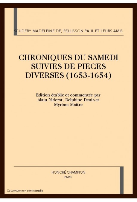 CHRONIQUES DU SAMEDI SUIVIES DE PIECES DIVERSES (1653-1654)
