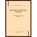 OEUVRES COMPLÈTES. TOME III. CORRESPONDANCE. AFFAIRE DU CARDINALAT