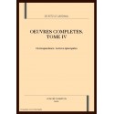 OEUVRES COMPLETES. TOME IV. CORRESPONDANCE. LETTRES EPISCOPALES