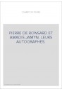 PIERRE DE RONSARD ET AMADIS JAMYN. LEURS AUTOGRAPHES.