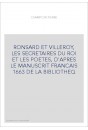 RONSARD ET VILLEROY, LES SECRETAIRES DU ROI ET LES POETES, D'APRES LE MANUSCRIT FRANCAIS 1663 DE LA BIBLIOTHE