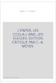 L'ENFER, LES COQ-A-L'ANE, LES ELEGIES. EDITION CRITIQUE PAR C.-A. MEYER.