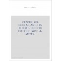 L'ENFER, LES COQ-A-L'ANE, LES ELEGIES. EDITION CRITIQUE PAR C.-A. MEYER.