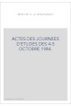 ACTES DES JOURNEES D'ETUDES DES 4-5 OCTOBRE 1984.
