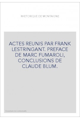 RHETORIQUE DE MONTAIGNE