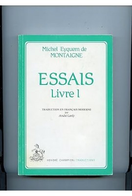 ESSAIS. LIVRE I