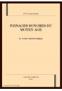 PAYSAGES SONORES DU MOYEN AGE