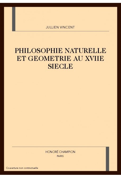 PHILOSOPHIE NATURELLE ET GEOMETRIE AU XVIIE SIECLE