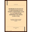 REPRESENTATIONS ET COMPORTEMENTS EN TEMPS D'EPIDEMIE DANS LA LITTERATURE IMPRIMEE DE PESTE (1490-1725).