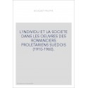 L'INDIVIDU ET LA SOCIETE DANS LES OEUVRES DES ROMANCIERS PROLETARIENS SUEDOIS (1910-1960).