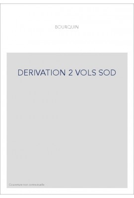 DERIVATION 2 VOLS SOD