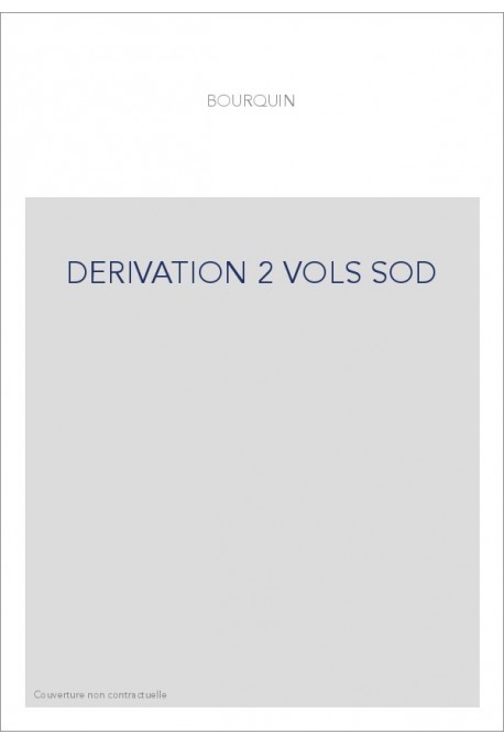 DERIVATION 2 VOLS SOD