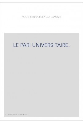 LE PARI UNIVERSITAIRE.