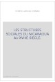 LES STRUCTURES SOCIALES DU NICARAGUA AU XVIIIE SIECLE.