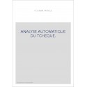 ANALYSE AUTOMATIQUE DU TCHEQUE.