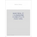 SAINT-REAL ET L'HUMANISME COSMOPOLITE (1643-1692).