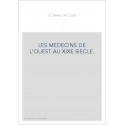 LES MEDECINS DE L'OUEST AU XIXE SIECLE.