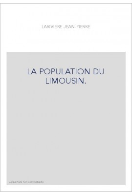LA POPULATION DU LIMOUSIN.