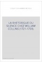 LA RHETORIQUE DU SILENCE CHEZ WILLIAM COLLINS (1721-1759).