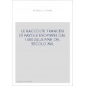 LE RACCOLTE FRANCESI DI FAVOLE ESOPIANE DAL 1480 ALLA FINE DEL SECOLO XVI.