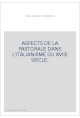 ASPECTS DE LA PASTORALE DANS L'ITALIANISME DU XVIIE SIECLE.