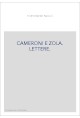CAMERONI E ZOLA. LETTERE.