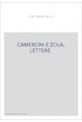 CAMERONI E ZOLA. LETTERE.