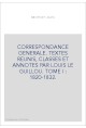 CORRESPONDANCE GENERALE. TOME I. 1820-1832