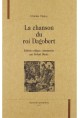 LA CHANSON DU ROI DAGOBERT