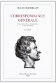 CORRESPONDANCE GENERALE. TOME IV. 1843-1845