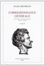CORRESPONDANCE GENERALE. TOME IV. 1843-1845