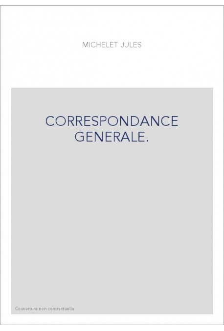 CORRESPONDANCE GENERALE. TOME VI. 1849-1851