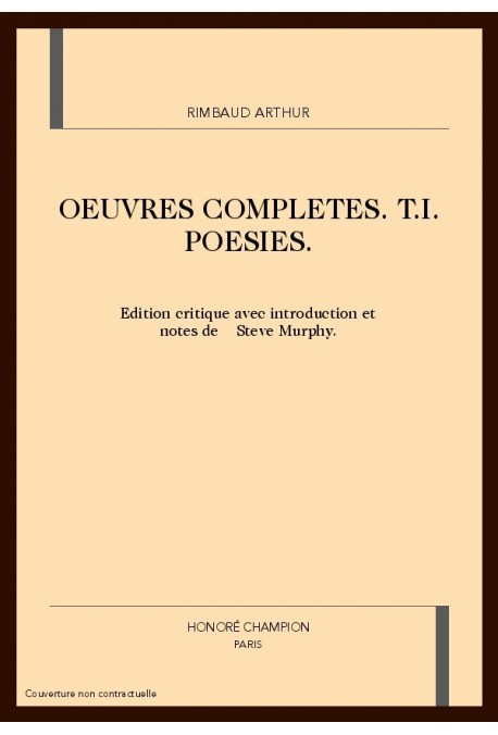 OEUVRES COMPLETES. T.I. POESIES.