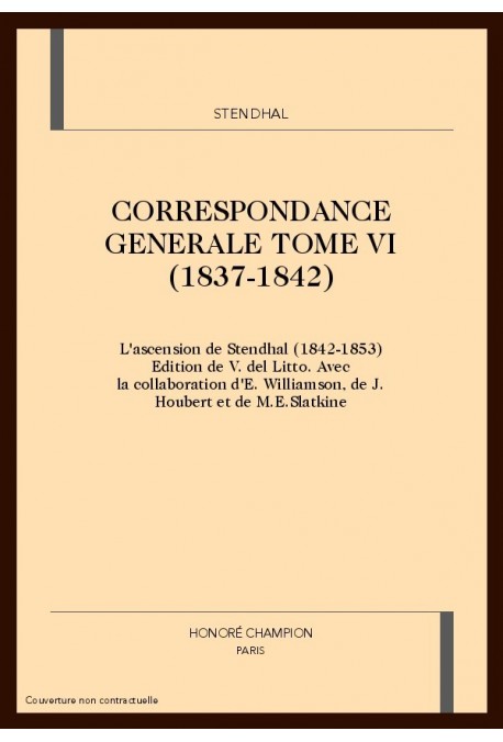 CORRESPONDANCE GENERALE. TOME VI. 1837-1842