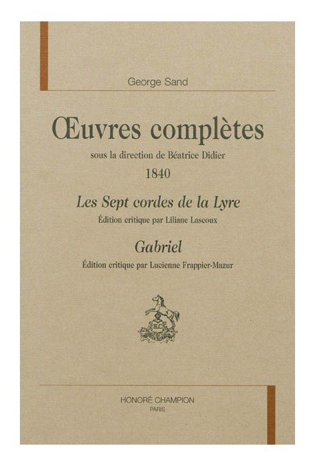OEUVRES COMPLÈTES : 1840, LES SEPT CORDES DE LA LYRE, GABRIEL