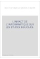 BIBLE ET INFORMATIQUE: MATERIEL ET MATIERE. L'IMPACT DE L'INFORMATIQUE SUR LES ETUDES BIBLIQUES.