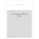 LE VOCABULAIRE DE ZOLA.