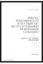 PAROLE, PERSONNAGE ET SUJET DANS LES RECITS LITTERAIRES DE BENJAMIN CONSTANT